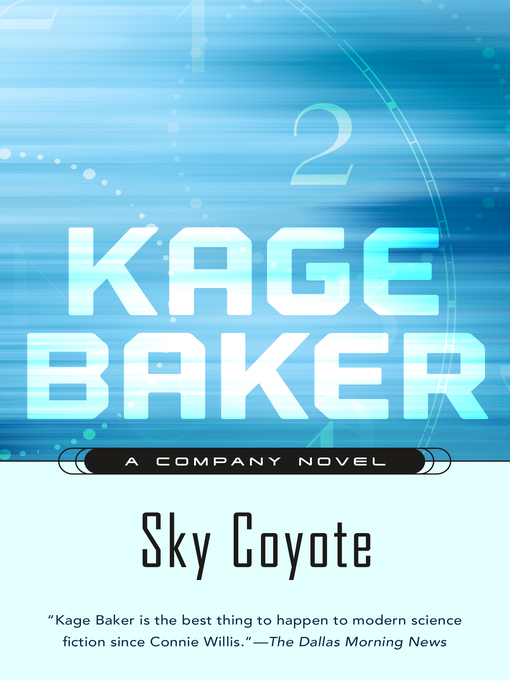 Title details for Sky Coyote by Kage Baker - Wait list